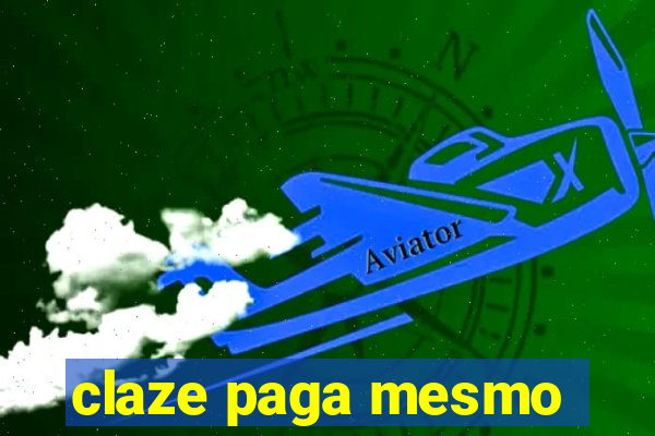 claze paga mesmo